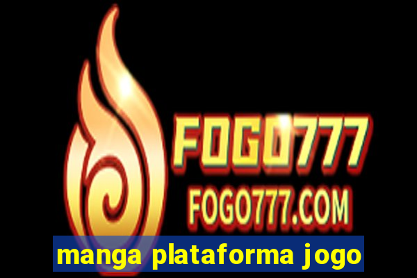 manga plataforma jogo